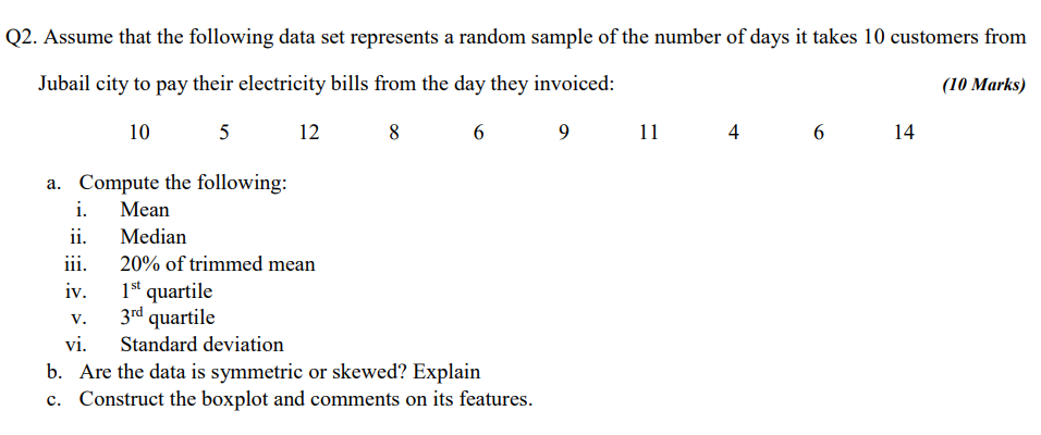 Solved Q2. ﻿Assume that the following data set represents a | Chegg.com