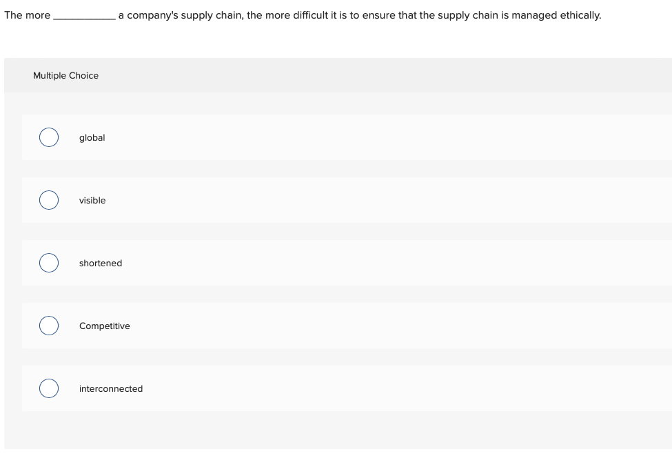 Solved The more a company's supply chain, the more difficult | Chegg.com