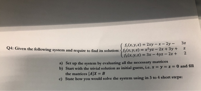 Solved Q4 Given The Following System And Require To Find Chegg Solved Q4 Given The Following System And Require To Find Chegg