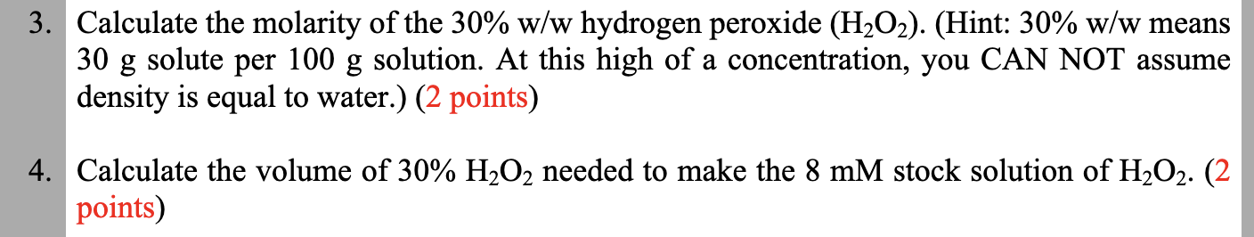 Solved 3. Calculate the molarity of the 30% w/w hydrogen | Chegg.com