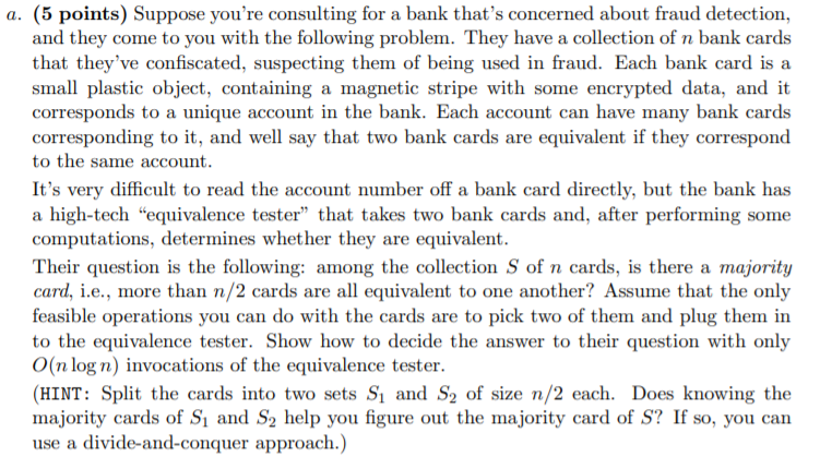 A 5 Points Suppose You Re Consulting For A Bank Chegg Com