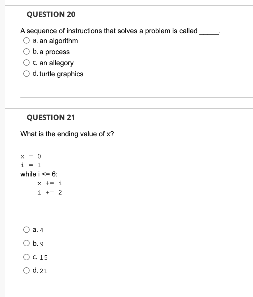 Solved QUESTION 20 A sequence of instructions that solves a | Chegg.com