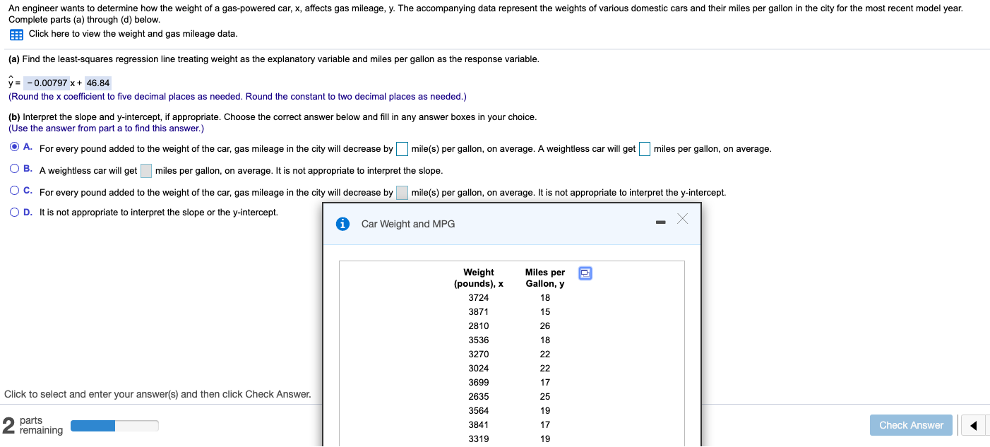 Solved An engineer wants to determine how the weight of a
