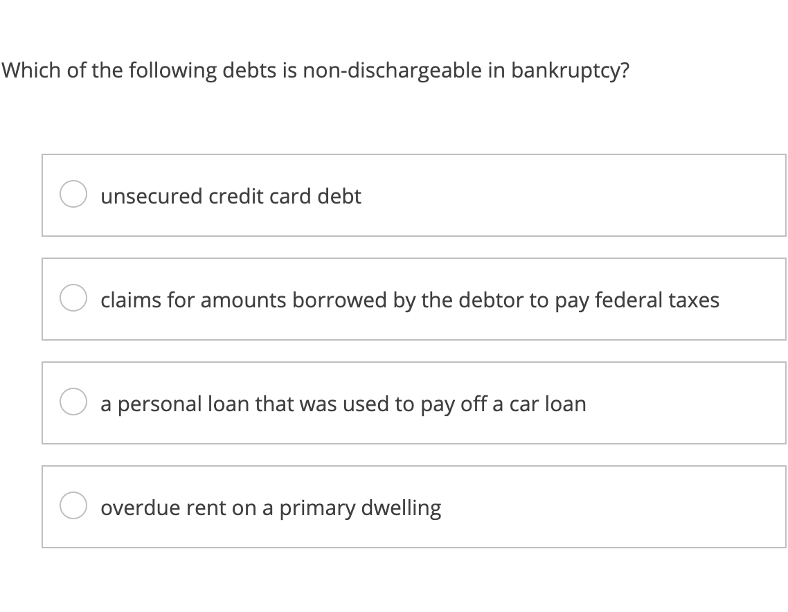 Solved Which Of The Following Debts Is Non-dischargeable In | Chegg.com