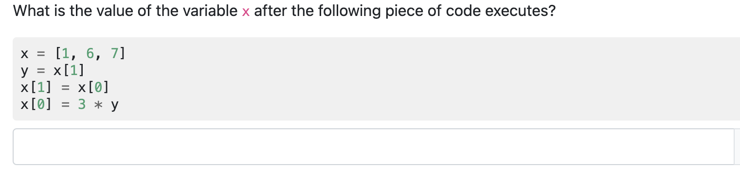Solved What is the value of the variable x after the | Chegg.com