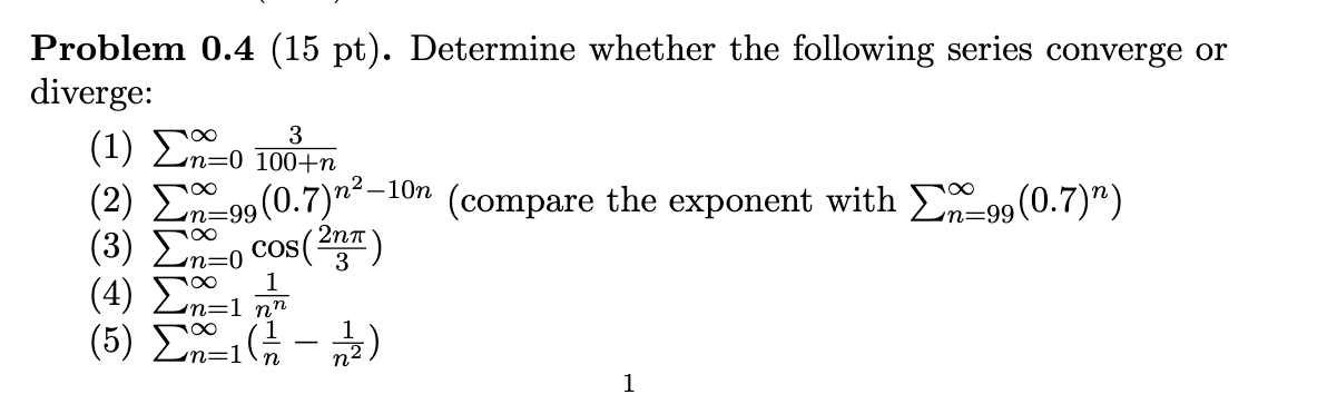 Solved Problem 0.4(15pt). Determine Whether The Following | Chegg.com