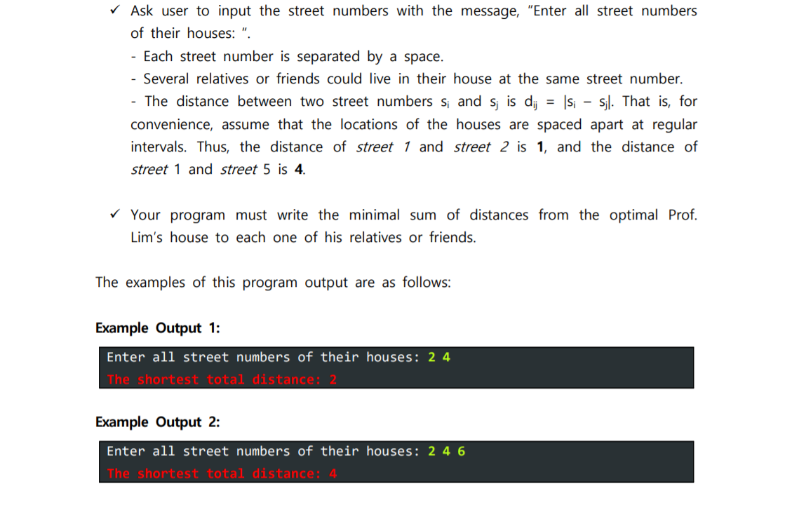 Ask User To Input The Street Numbers With The Me Chegg Com