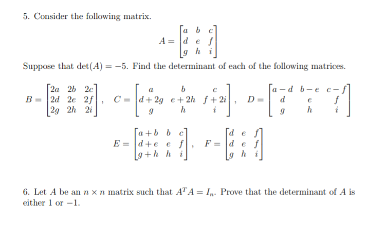 Solved 5. Consider The Following Matrix. [a B C A= D E F 19 | Chegg.com