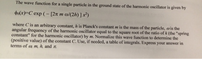 Solved The wave function for a single particle in the ground | Chegg.com