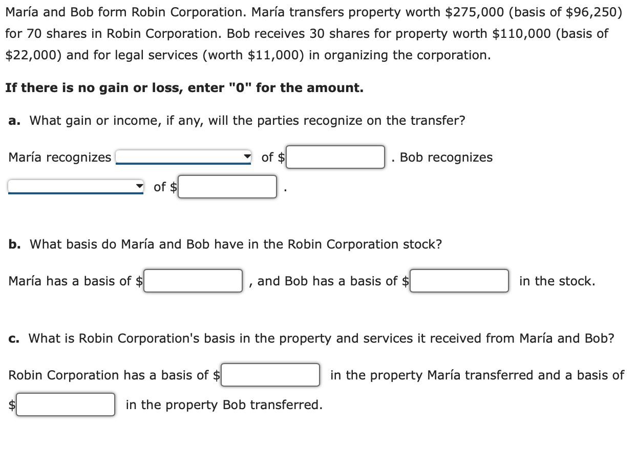Solved María and Bob form Robin Corporation. María transfers