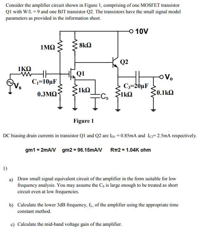 Solved Consider the amplifier circuit shown in Figure 1, | Chegg.com