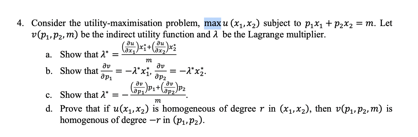 Solved Consider The Utility-maximisation Problem, | Chegg.com