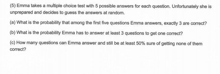Solved (5) Emma takes a multiple choice test with 5 possible | Chegg.com