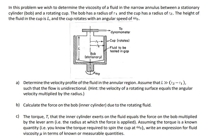 Solved In this problem we wish to determine the viscosity of | Chegg.com