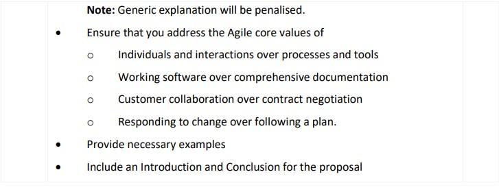 Note: Generic explanation will be penalised.
- Ensure that you address the Agile core values of Individuals and interactions 