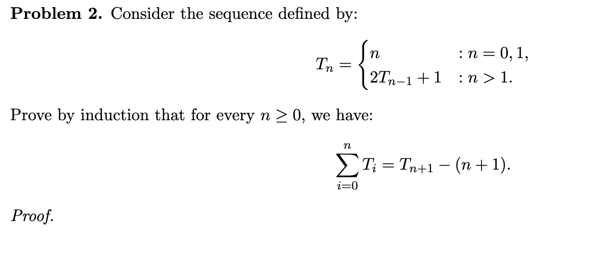 Solved Problem 2. Consider the sequence defined by: Tn -{m | Chegg.com