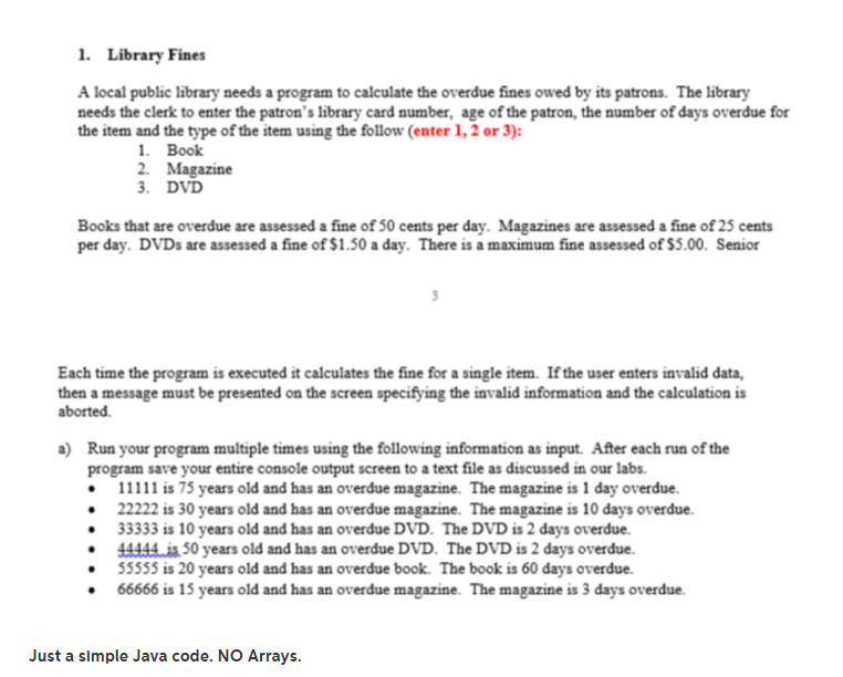 Solved 1. Library Fines A local public library needs a | Chegg.com