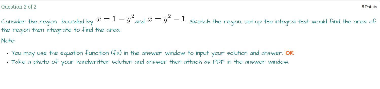 Solved Question 2 of 2 5 Points Consider the region bounded | Chegg.com