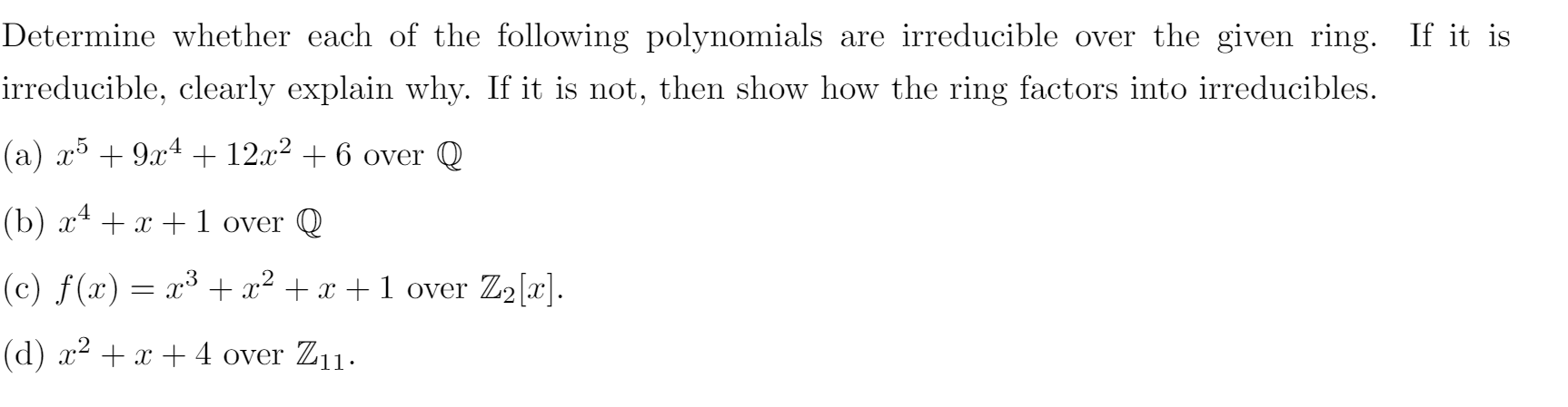 Solved Determine Whether Each Of The Following Polynomials | Chegg.com