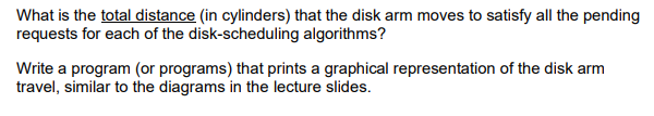 Solved Disk scheduling algorithms In this assignment, your | Chegg.com