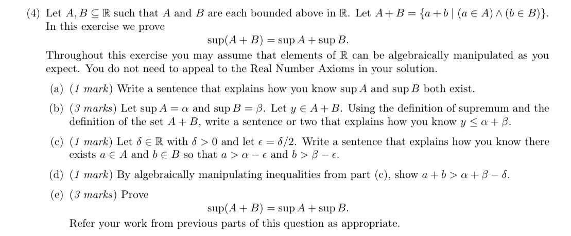 Solved (4) Let A, B CR Such That A And B Are Each Bounded | Chegg.com