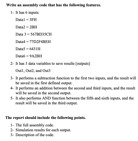 Solved Write an assembly code that has the following | Chegg.com