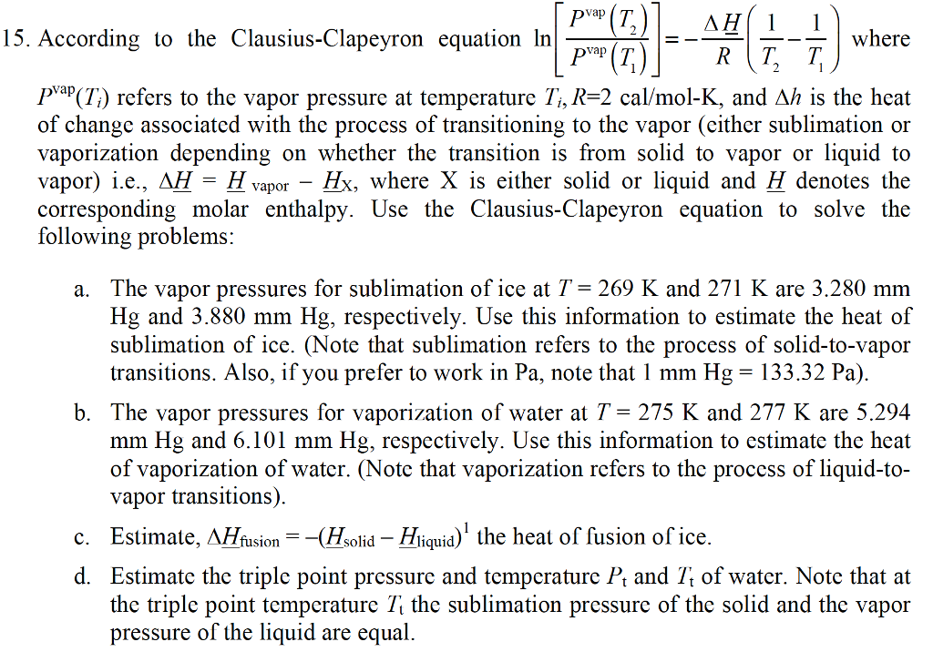 Solved 15. According To The Clausius-Clapeyron Equation Ln | Chegg.com