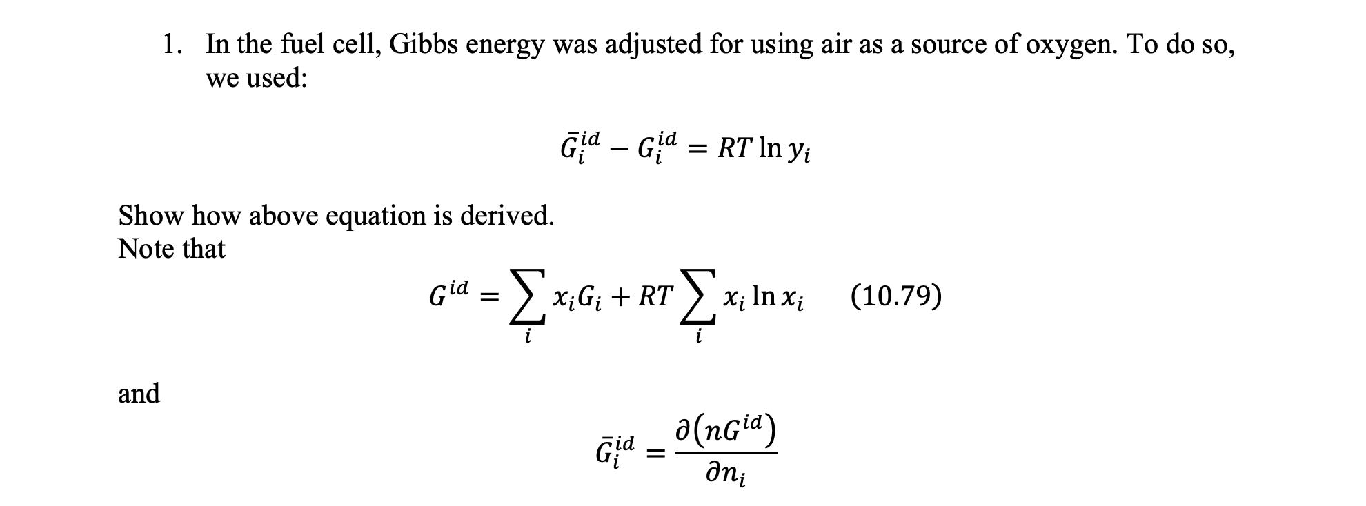 Solved 1. In The Fuel Cell, Gibbs Energy Was Adjusted For 