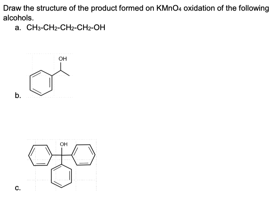 Solved Draw the structure of the product formed on KMnO4 | Chegg.com