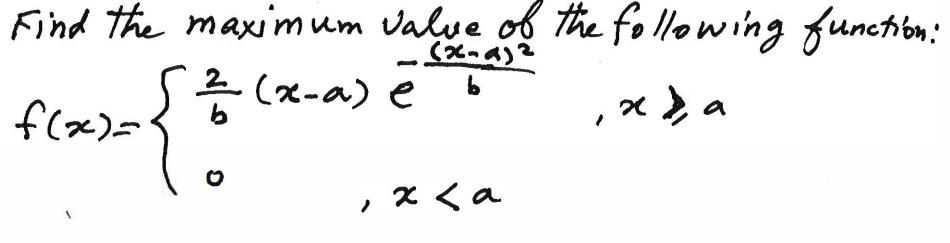 Solved Find the maximum value of the following function: | Chegg.com