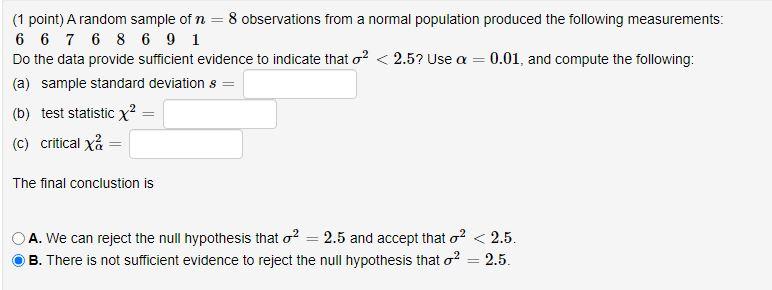 Solved (1 point) A random sample of n = 8 observations from | Chegg.com