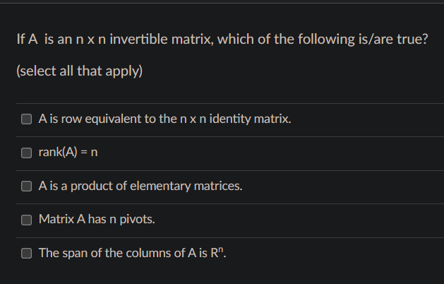 Solved If A is an nxn invertible matrix which of the Chegg