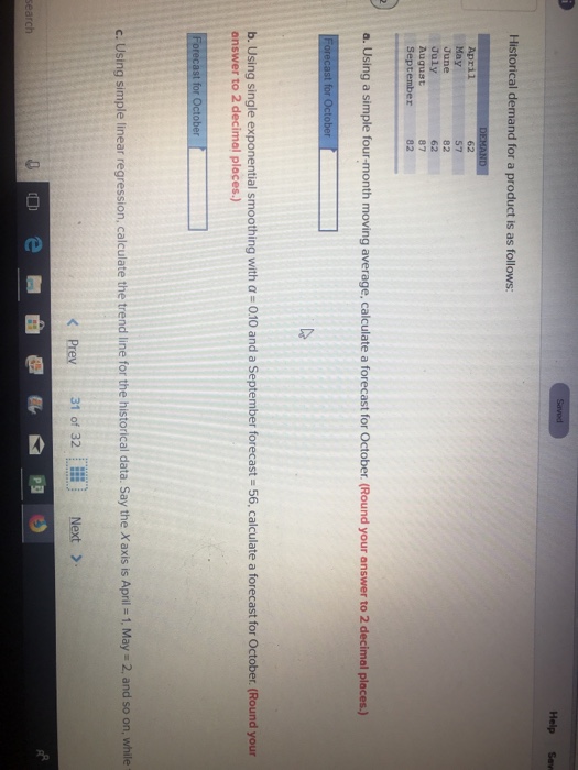 Solved Help Sav Historical demand for a product is as