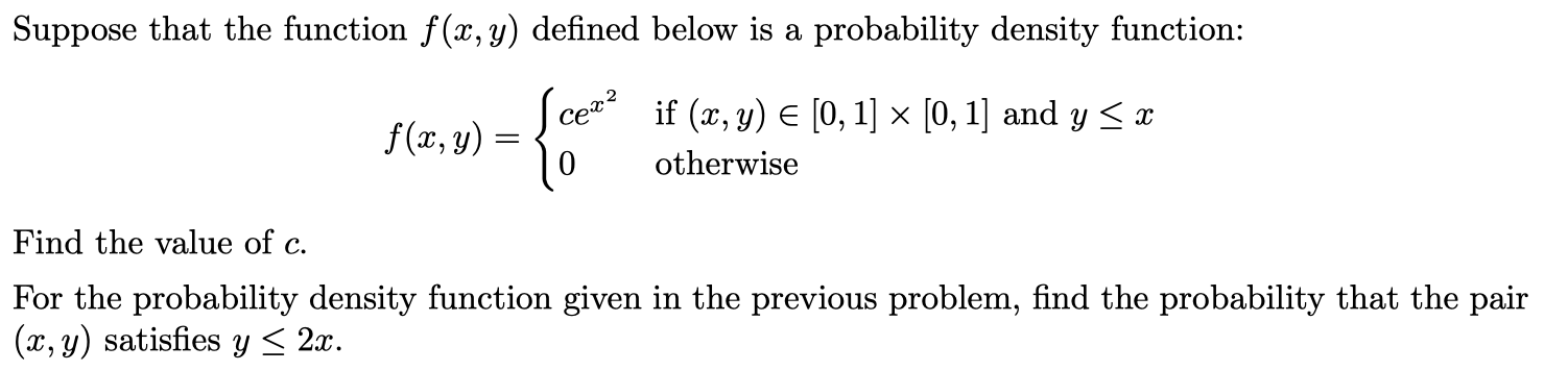 Solved Suppose that the function f(x,y) defined below is a | Chegg.com