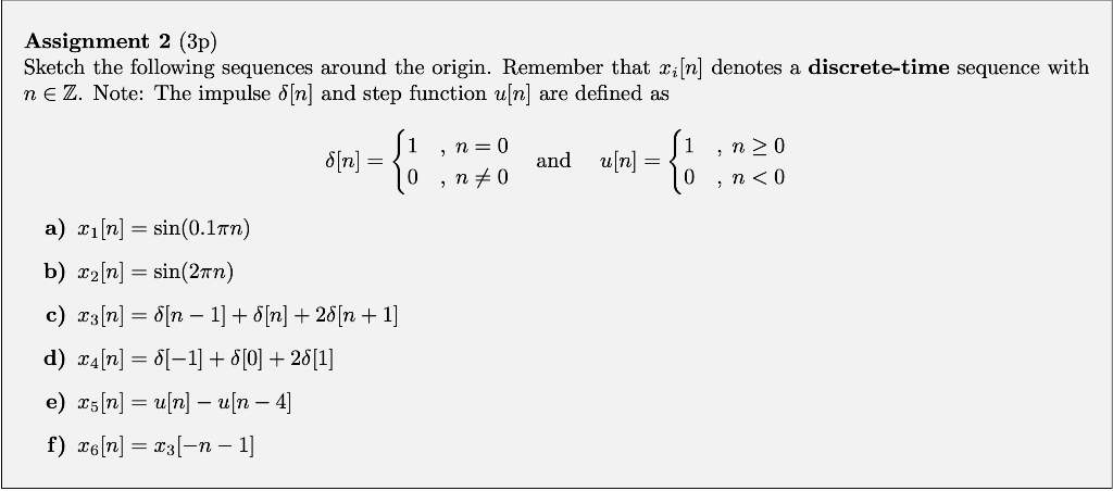 solved-assignment-2-3p-sketch-the-following-sequences-chegg