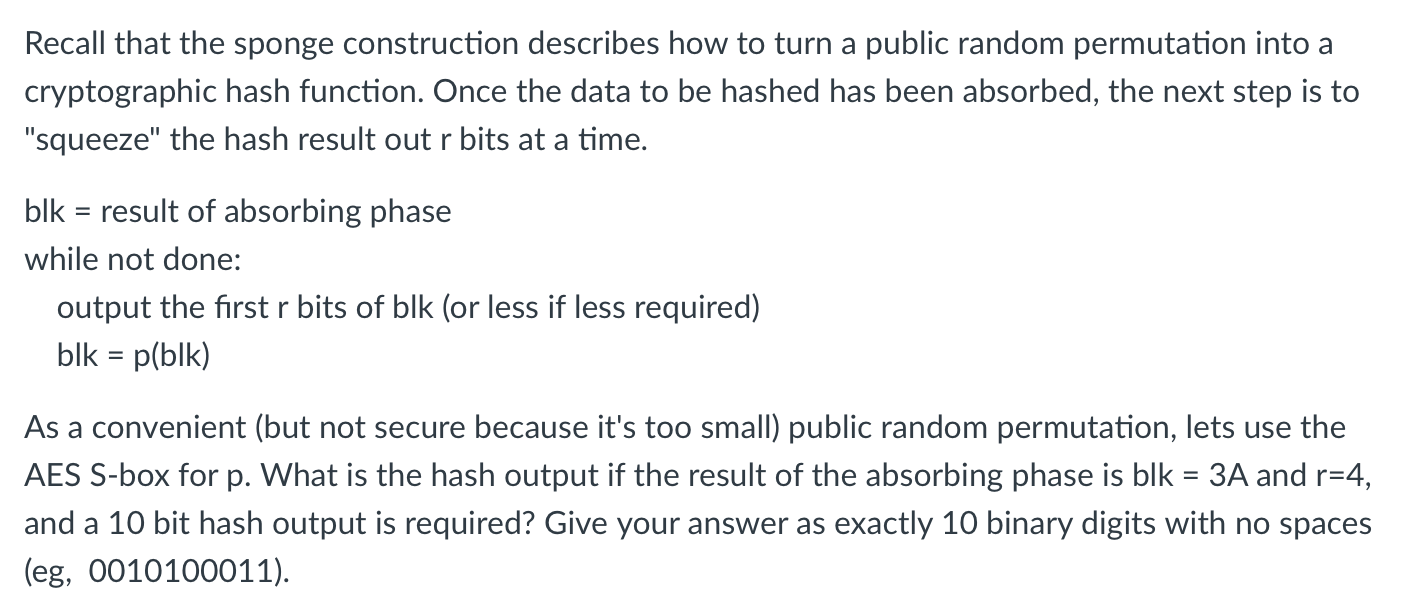 Solved Recall that the sponge construction describes how to