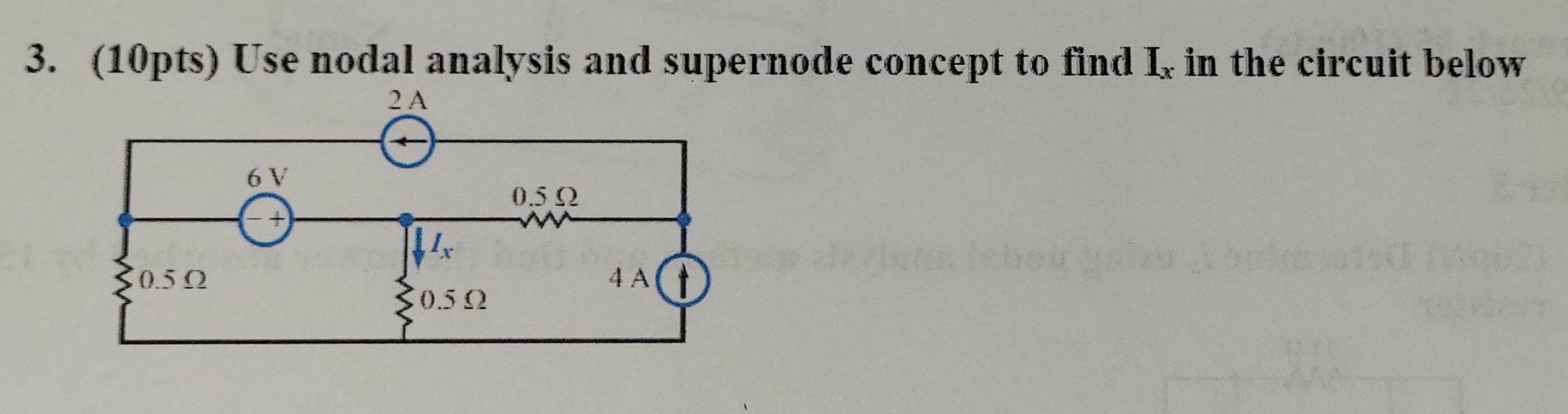 Solved 3. (10pts) Use nodal analysis and supernode concept | Chegg.com