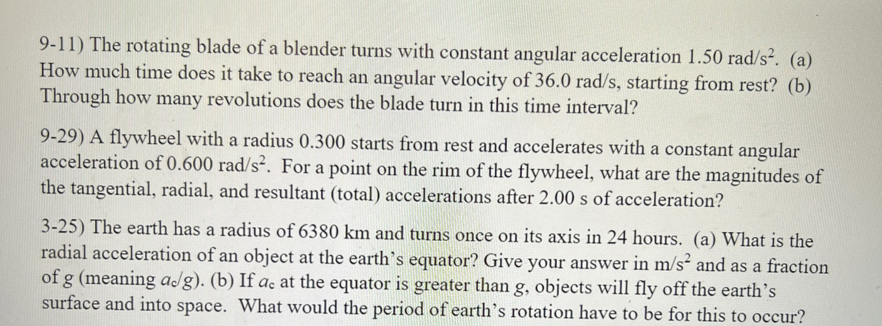 Solved 9-11) The rotating blade of a blender turns with | Chegg.com