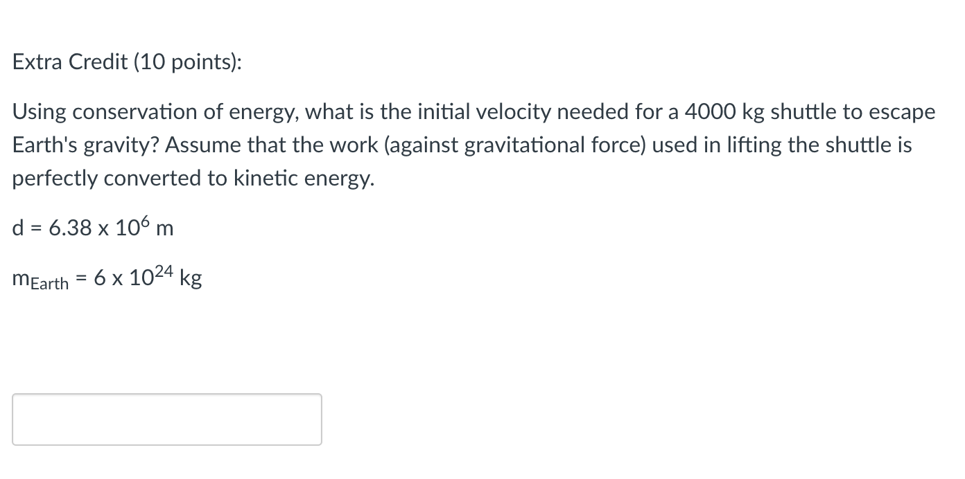 Solved Extra Credit (10 Points): Using Conservation Of | Chegg.com