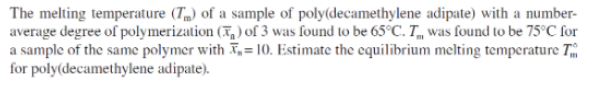 Solved The melting temperature (Tm) of a sample of | Chegg.com