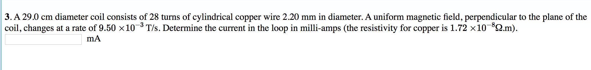 Solved 3. A 29.0 cm diameter coil consists of 28 turns of | Chegg.com