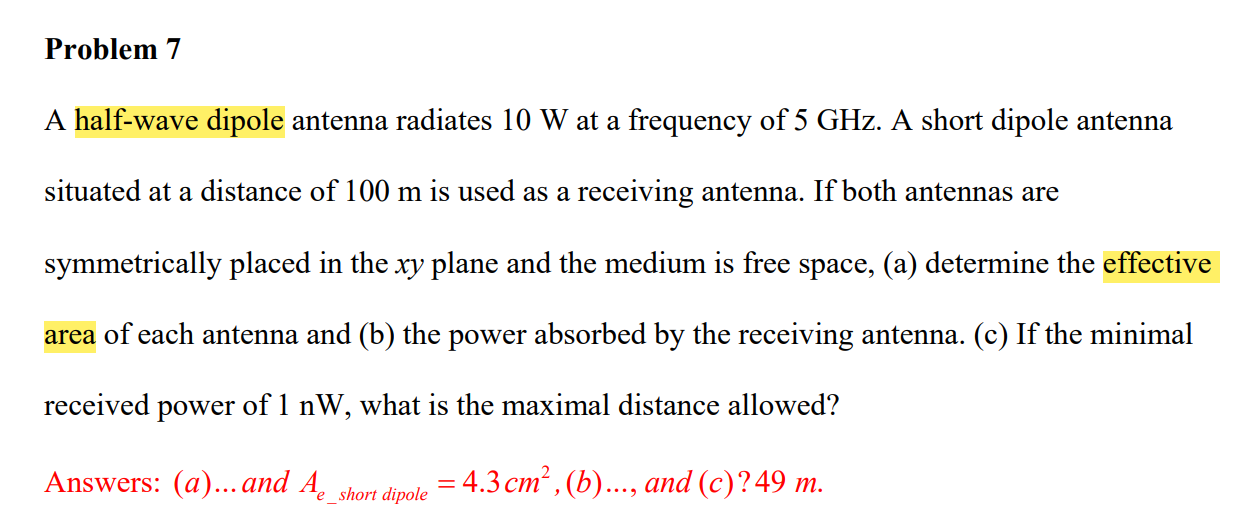 Solved A Half Wave Dipole Antenna Radiates 10 W At A