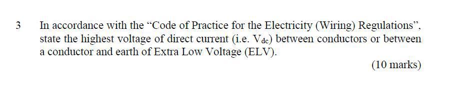 Solved 3 In Accordance With The Code Of Practice For The | Chegg.com