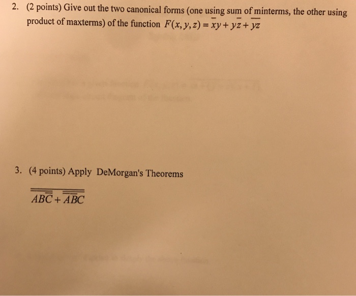 Solved (2 points) Give out the two canonical forms (one | Chegg.com