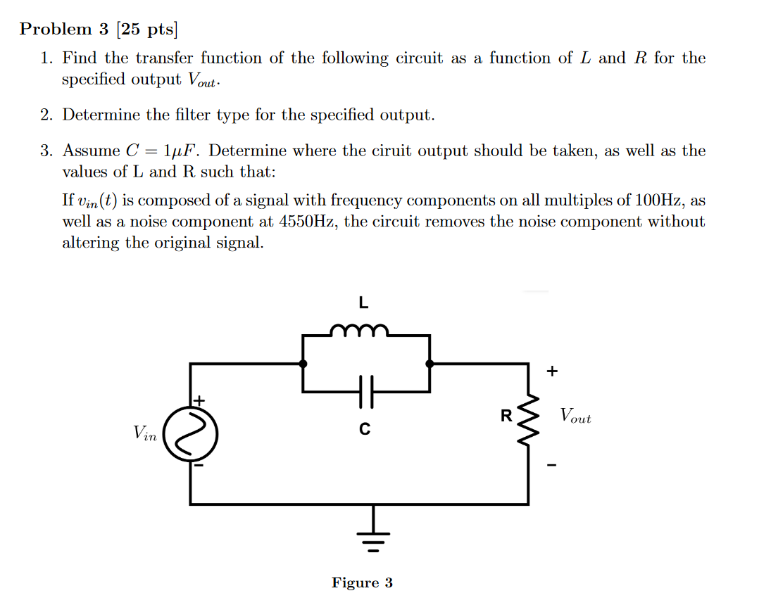 Solved Problem 3 (25 pts] 1. Find the transfer function of | Chegg.com