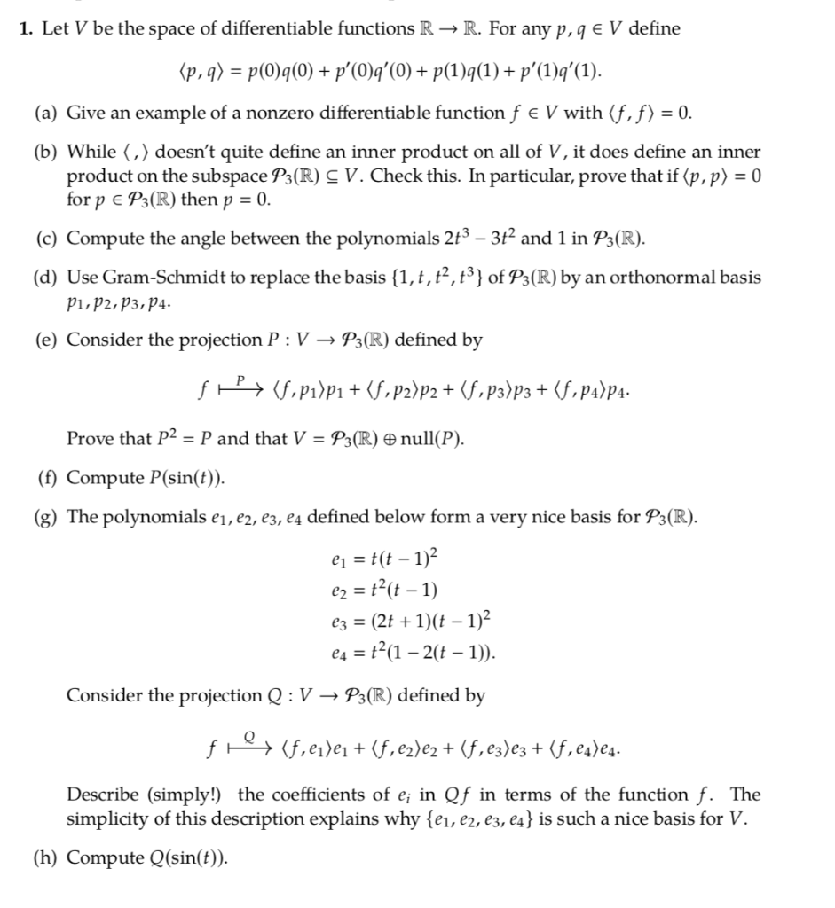 Solved 1 Let V Be The Space Of Differentiable Functions Chegg Com