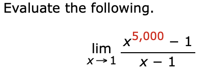 Solved How can I get avalue of lim as x approaches 1 | Chegg.com