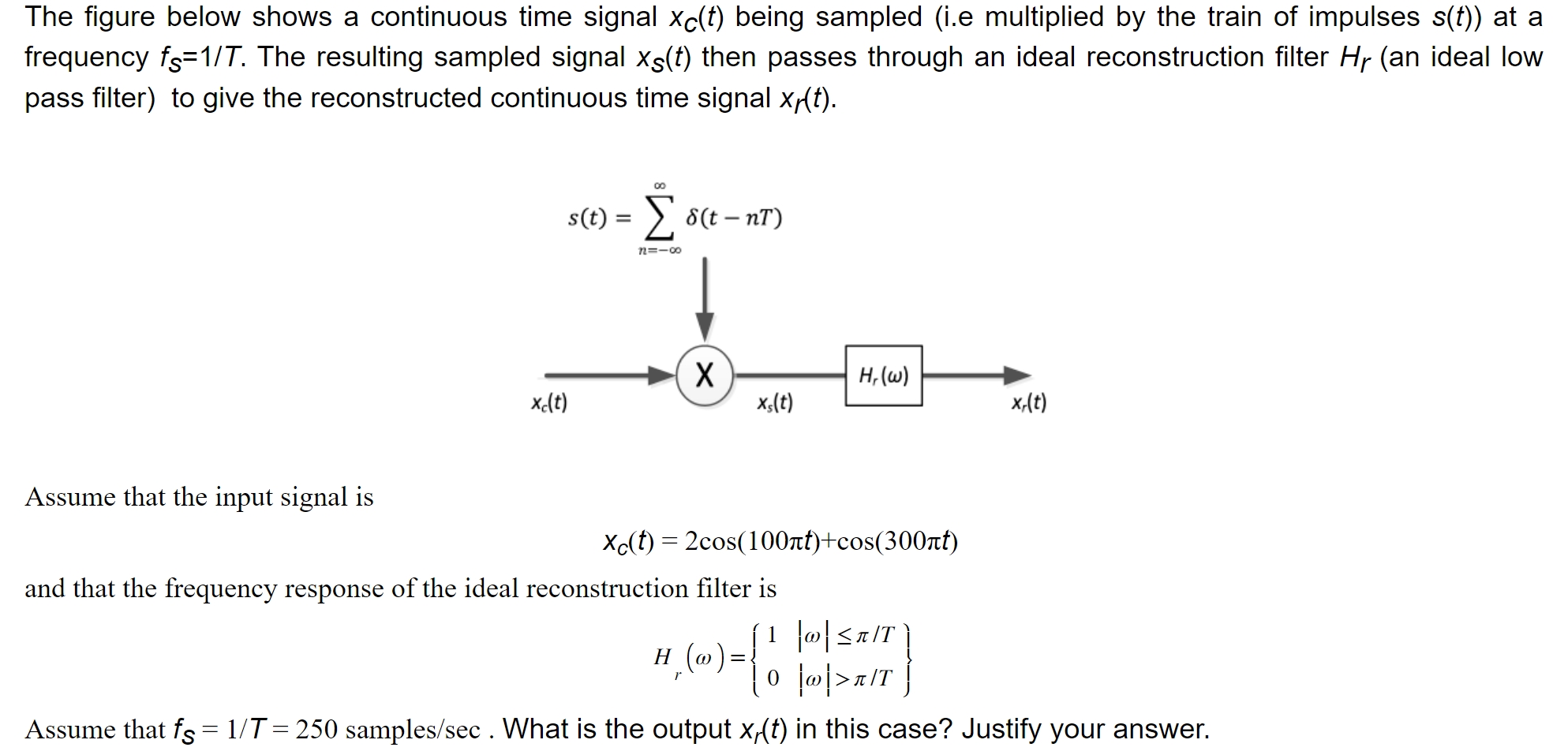 The figure below shows a continuous time signal xC(t) | Chegg.com