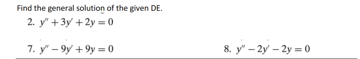 Solved Find The General Solution Of The Given DE. 2. | Chegg.com