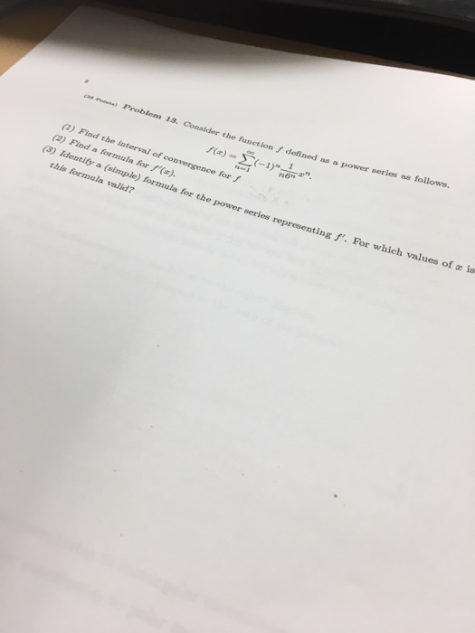 Solved Consider the function f defined as a power series as | Chegg.com